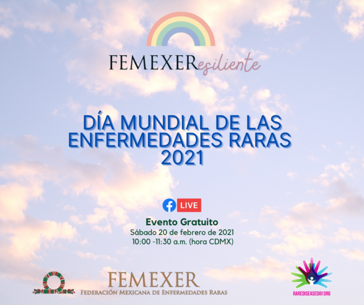 Día De Las Enfermedades Raras 2021 Toda La Conmemoración Femexer